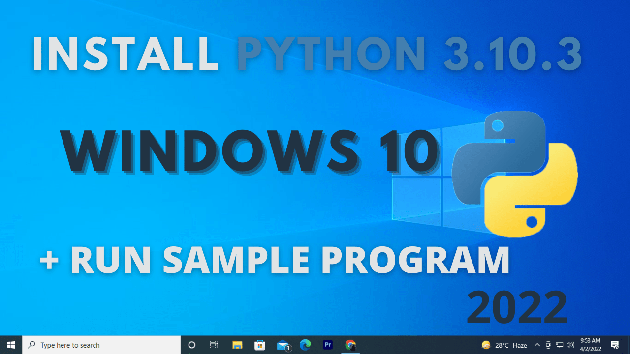 You are currently viewing How to Install the python in your own system | Windows 10